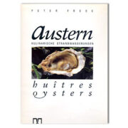 Austern – Kulinarische Strandwanderungen [Ostrygi – kulinarne spacery po plaży], książka w języku niemieckim, autor: Peter Frese, 1 szt.