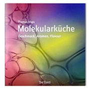 Die Molekularküche 2 – Geschmacksaromen & Flavour [Kuchnia molekularna 2, aromaty smakowe], Prof. Dr. Thomas Vil gis, 1 szt.
