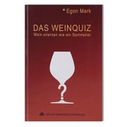 Das Weinquiz: Wein erlernen wie ein So mmelier [Quiz o winie: jak zdobyć wiedzę o winach niczym so mmelier], E gon Mark, 1 szt.